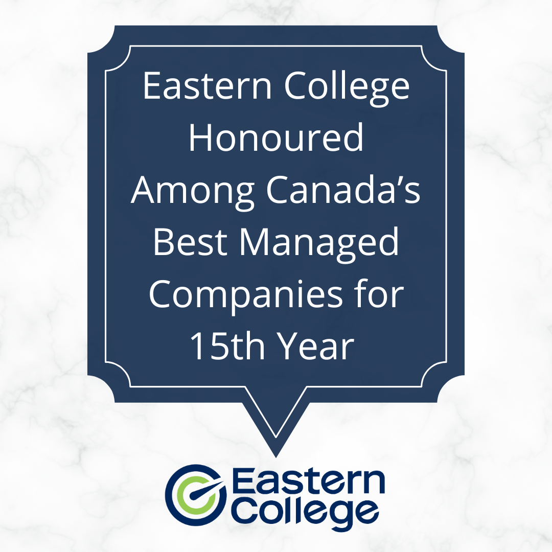 Eastern College Honoured Among Canada’s Best Managed Companies for 15th Year featured image